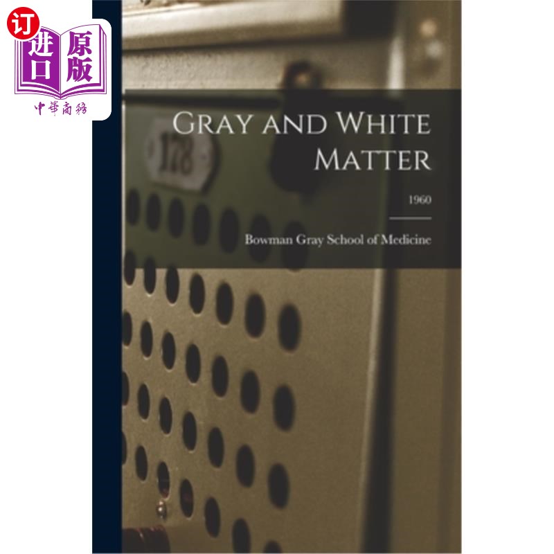 海外直订Gray and White Matter; 1960 灰质和白质;1960