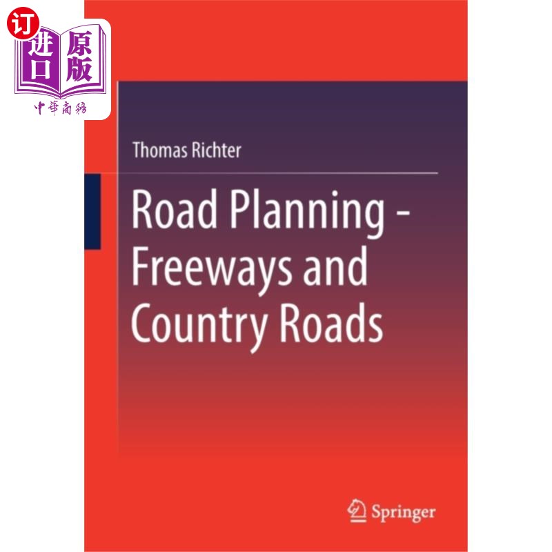 海外直订Road Planning - Freeways and Country Roads 道路规划。高速公路和乡村道路