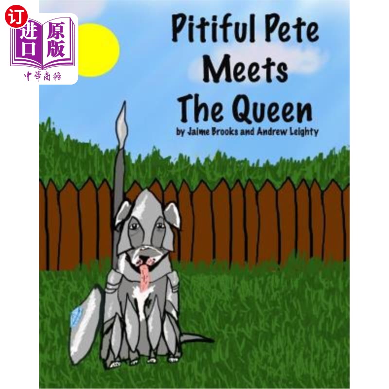 海外直订Pitiful Pete Meets The Queen 可怜的皮特遇见了女王