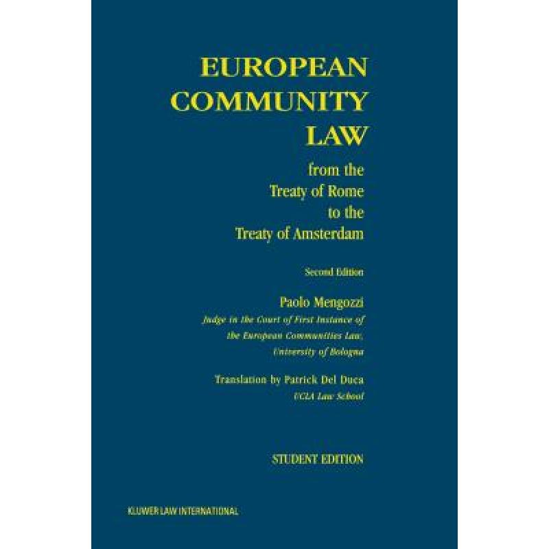 预订 European Community Law : from the Treaty of Rome to the Treaty of Amsterdam [9789041112620]