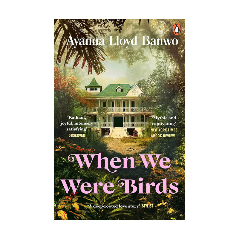 英文原版 When We Were Birds 当我们曾是鸟儿时 阿亚娜·劳埃德·班沃 英文版 进口英语原版书籍