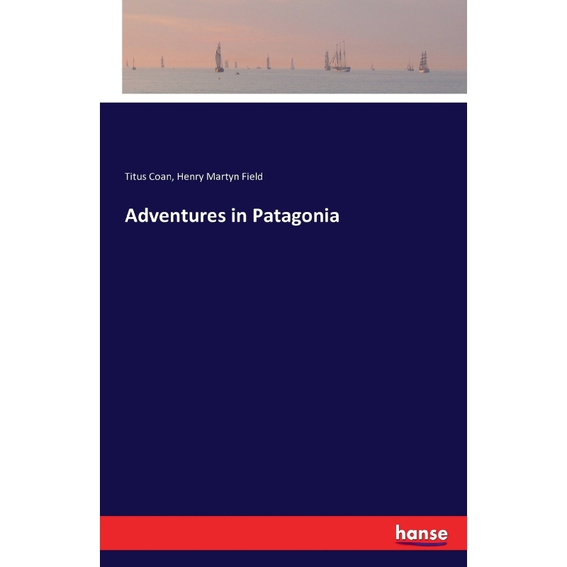 按需印刷Adventures in Patagonia[9783742886644]