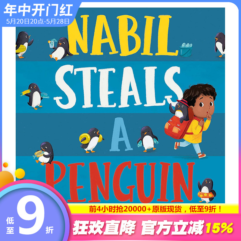【预售】Nabil偷走小企鹅（精装） Nabil Steals a Penguin 原版英文儿童绘本 艺术插画 进口图书
