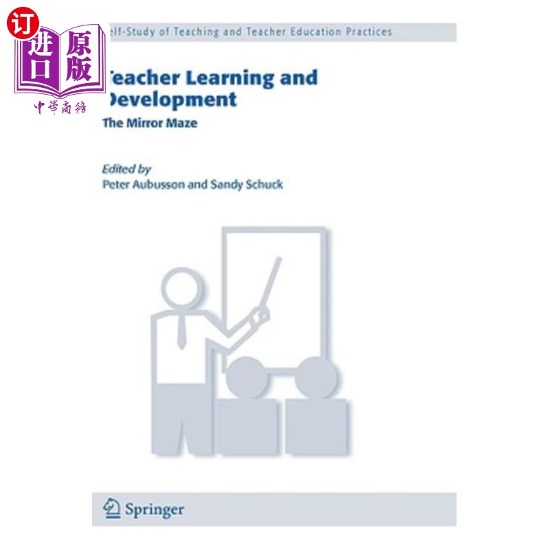 海外直订Teacher Learning and Development: The Mirror Maze 教师学习与发展：镜像迷宫