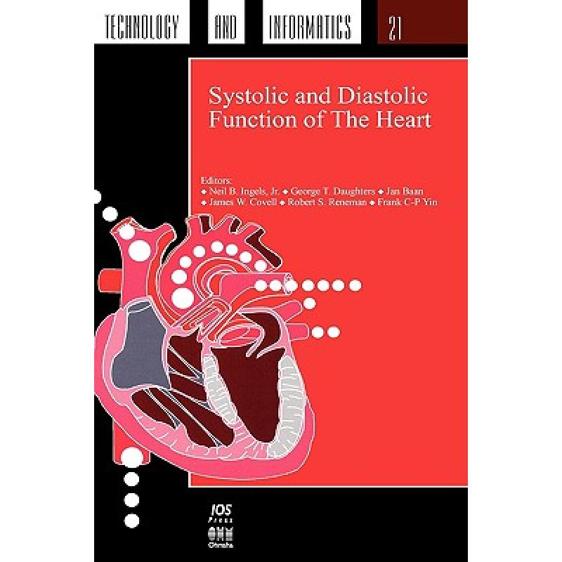 【4周达】Cardiac Systolic and Diastolic Function: Proceedings of the 11th International Conference of... [9789051992113]