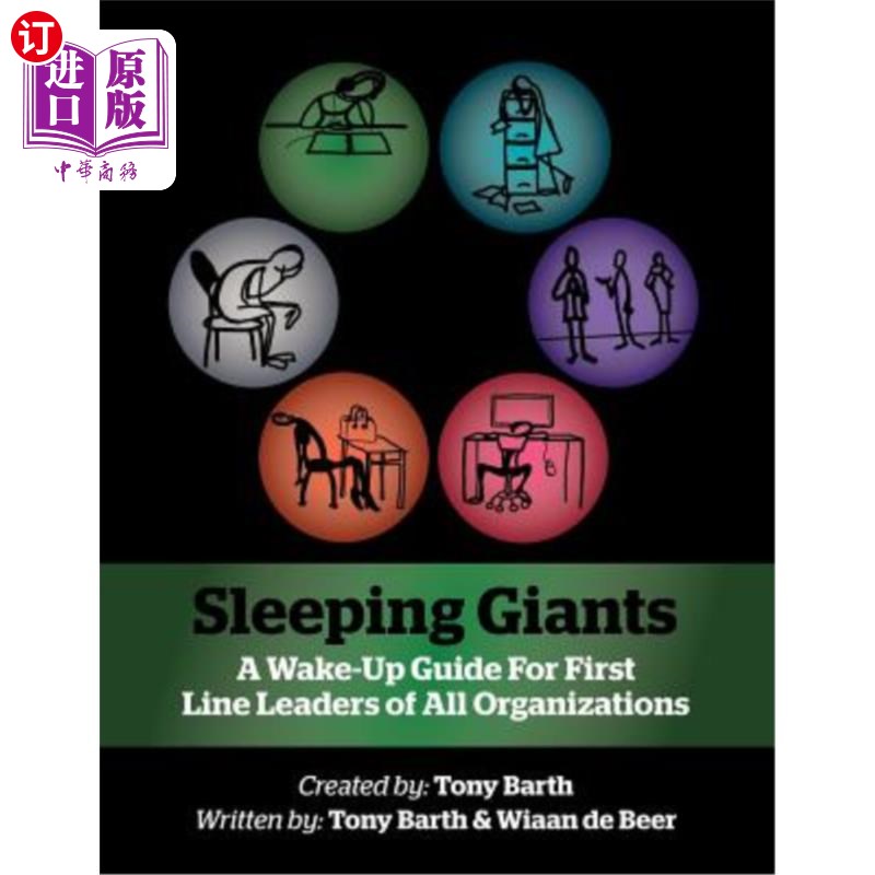 海外直订Sleeping Giants: A Wake-Up Guide for First Line Leaders of All Organizations 沉睡的巨人:所有组织的第一线领