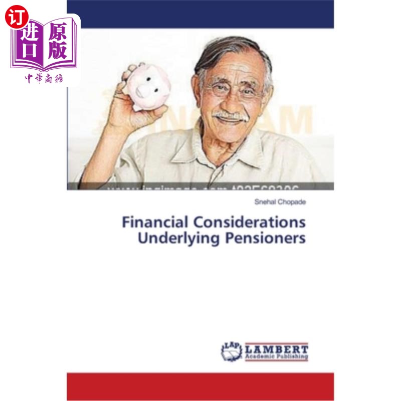 海外直订Financial Considerations Underlying Pensioners 养老金领取者的财务考虑