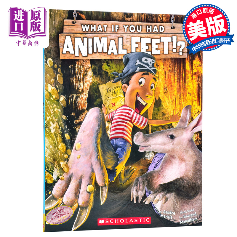 学乐 如果你有动物的腿 What If You Had Animal Feet 英文原版 桑德拉马克尔 SandraMarkle Scholastic