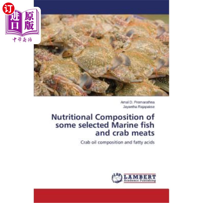 海外直订Nutritional Composition of some selected Marine fish and crab meats 几种精选海鱼和蟹肉的营养成分