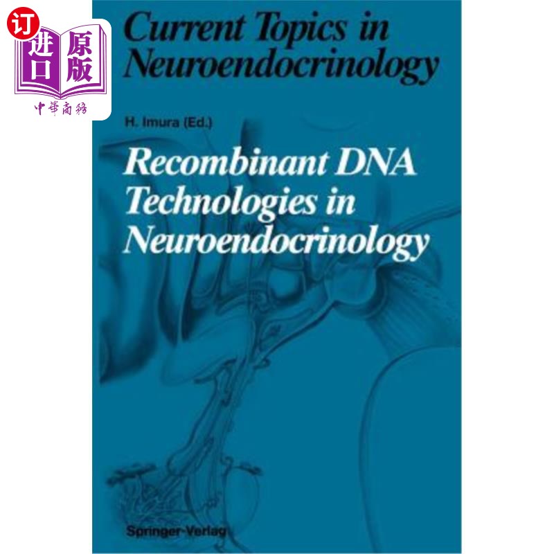 海外直订医药图书Recombinant DNA Technologies in Neuroendocrinology 神经内分泌学中的重组DNA技术