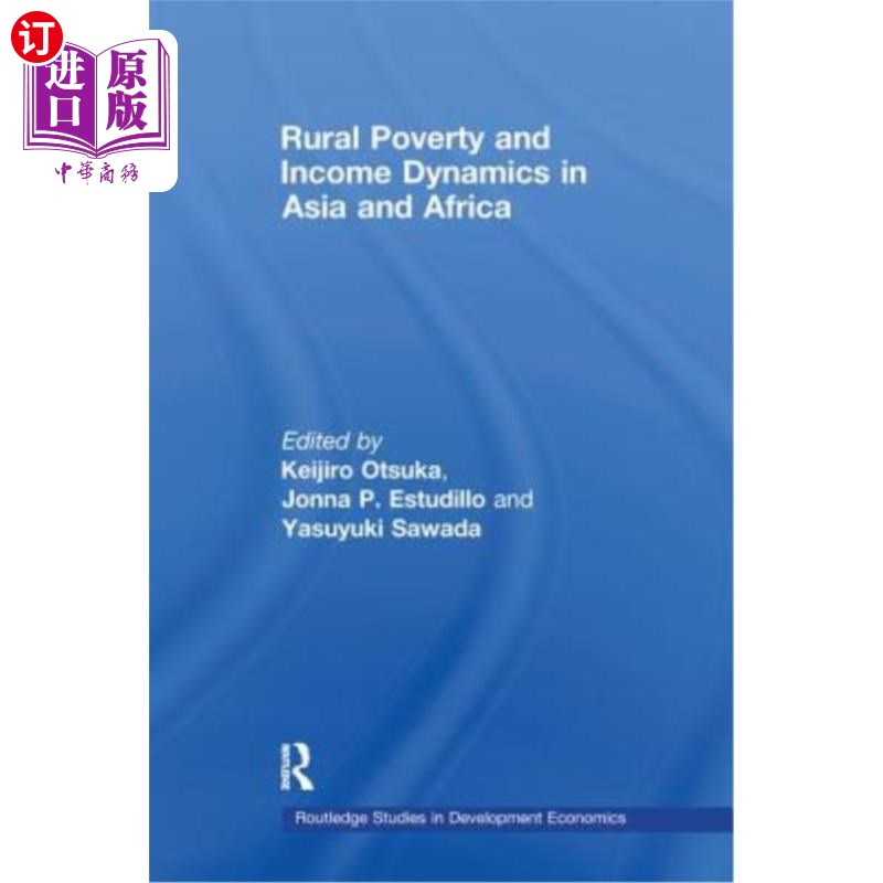 海外直订Rural Poverty and Income Dynamics in Asia and Africa 亚洲和非洲的农村贫困和收入动态