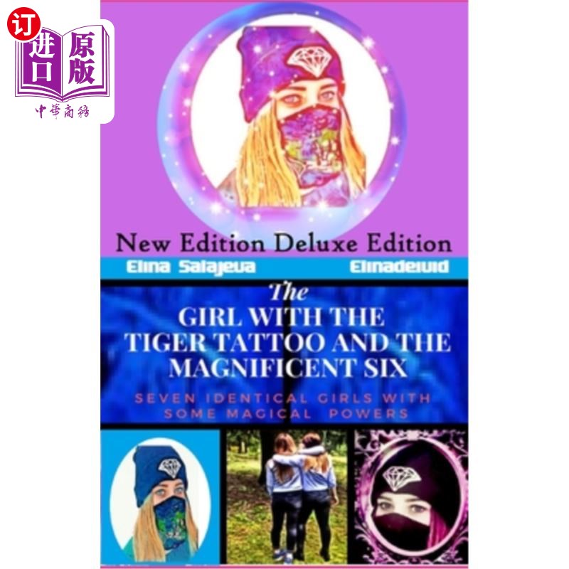 海外直订The Girl with the Tiger tattoo and the Magnificent 6: New Edition Deluxe Edition 有老虎纹身的女孩和华丽的6