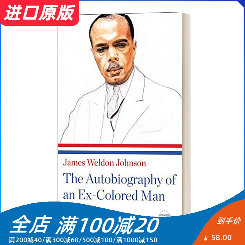 英文原版 The Autobiography of an Ex-Colored Man LOA 一个前有色人种的自传 我曾是一个黑人James Weldon Johnson美国文库经典