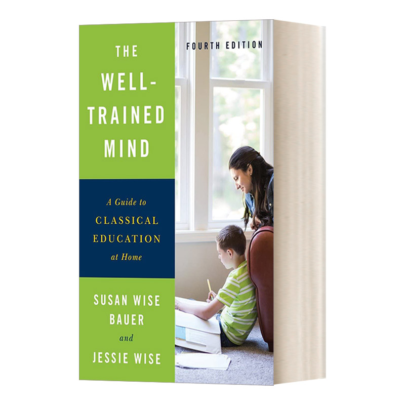 英文原版 The Well-Trained Mind 训练有素的头脑 父母家庭教育指南 第四版 精装 英文版 进口英语原版书籍