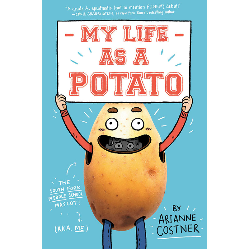 【预售】英文原版 My Life as a Potato 我的土豆生活 Arianne Costner关于一个男孩被迫成为*傻学校吉祥物的搞笑故事儿童绘本书籍