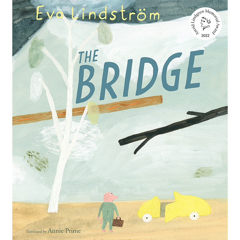 【预售】英文原版 The Bridge 桥 Astra Young Readers Eva Lindström 两只狼一头猪和一座桥的故事儿童插画绘本书籍