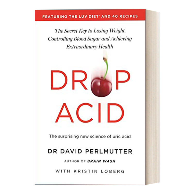 英文原版 Drop Acid 滴酸 令人惊讶的尿酸新科学 David Perlmutter 谷物大脑作者 英文版 进口英语原版书籍