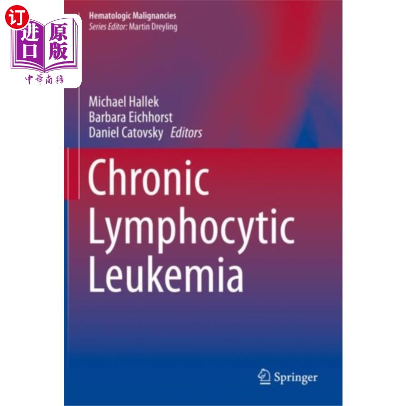 海外直订医药图书Chronic Lymphocytic Leukemia 慢性淋巴细胞白血病