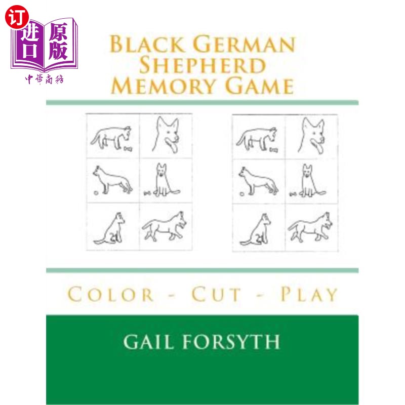 海外直订Black German Shepherd Memory Game: Color - Cut - Play 黑色德国牧羊犬记忆游戏:颜色-切割-发挥