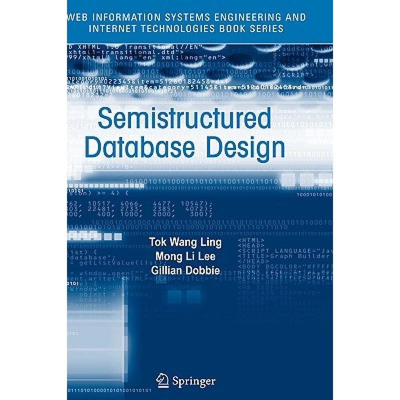 【4周达】Semistructured Database Design [9780387235677]