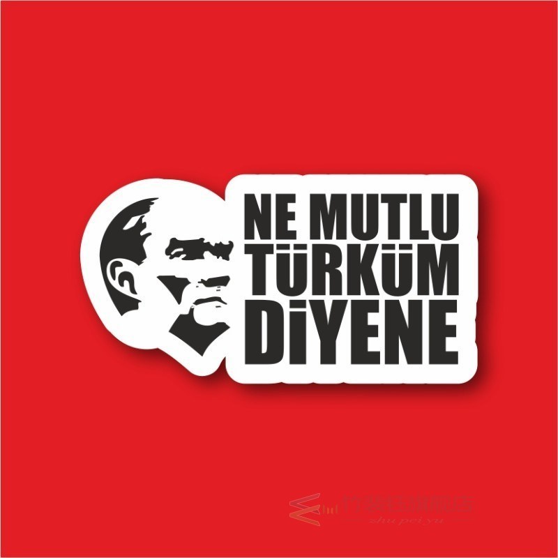 What Happy Turkum Say Ataturk Laptop and Phone Sticker-Decal
