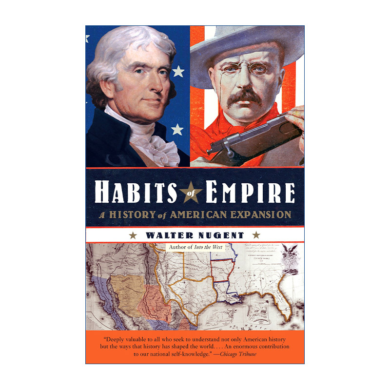 帝国的习惯  英文原版 Habits of Empire 美国扩张主义的历史 Walter Nugent 英文版 进口英语原版书籍