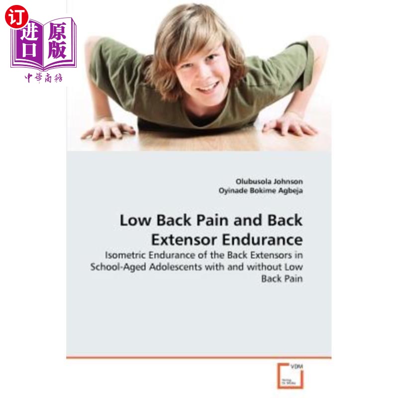 海外直订医药图书Low Back Pain and Back Extensor Endurance 腰痛和背部伸肌耐力