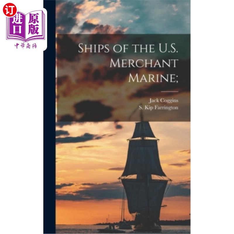 海外直订Ships of the U.S. Merchant Marine; 美国商船的船只;