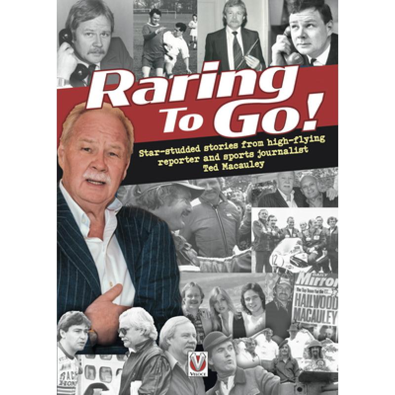 【4周达】Raring to Go!: Star-Studded Stories from High-Flying Reporter and Sports Journalist Ted MacA... [9781787116719]