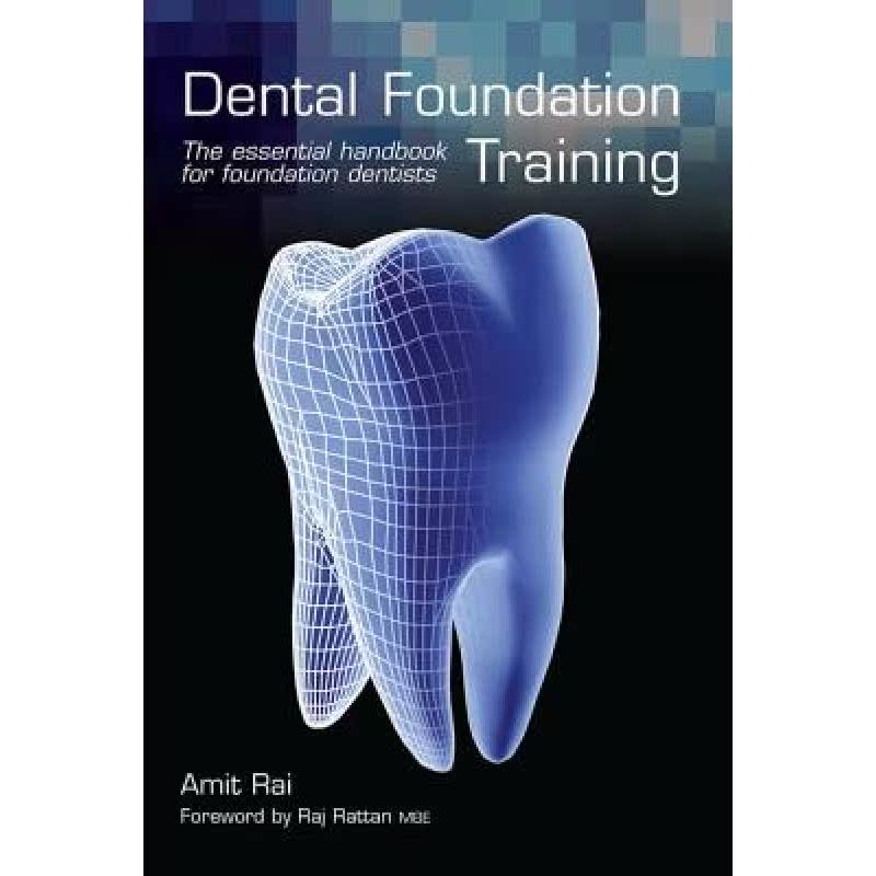 【4周达】Dental Foundation Training: The Essential Handbook for Foundation Dentists [9781846199974]