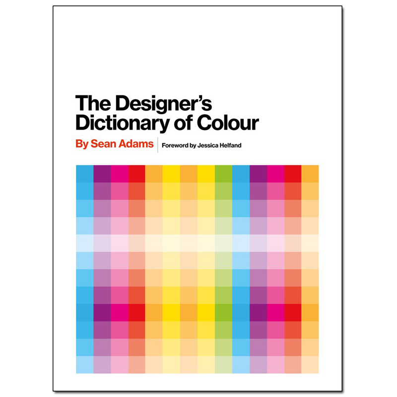 【现货】The Designer s Dictionary of Colour 设计师的颜色字典 30种颜色艺术和平面设计 光谱为基础