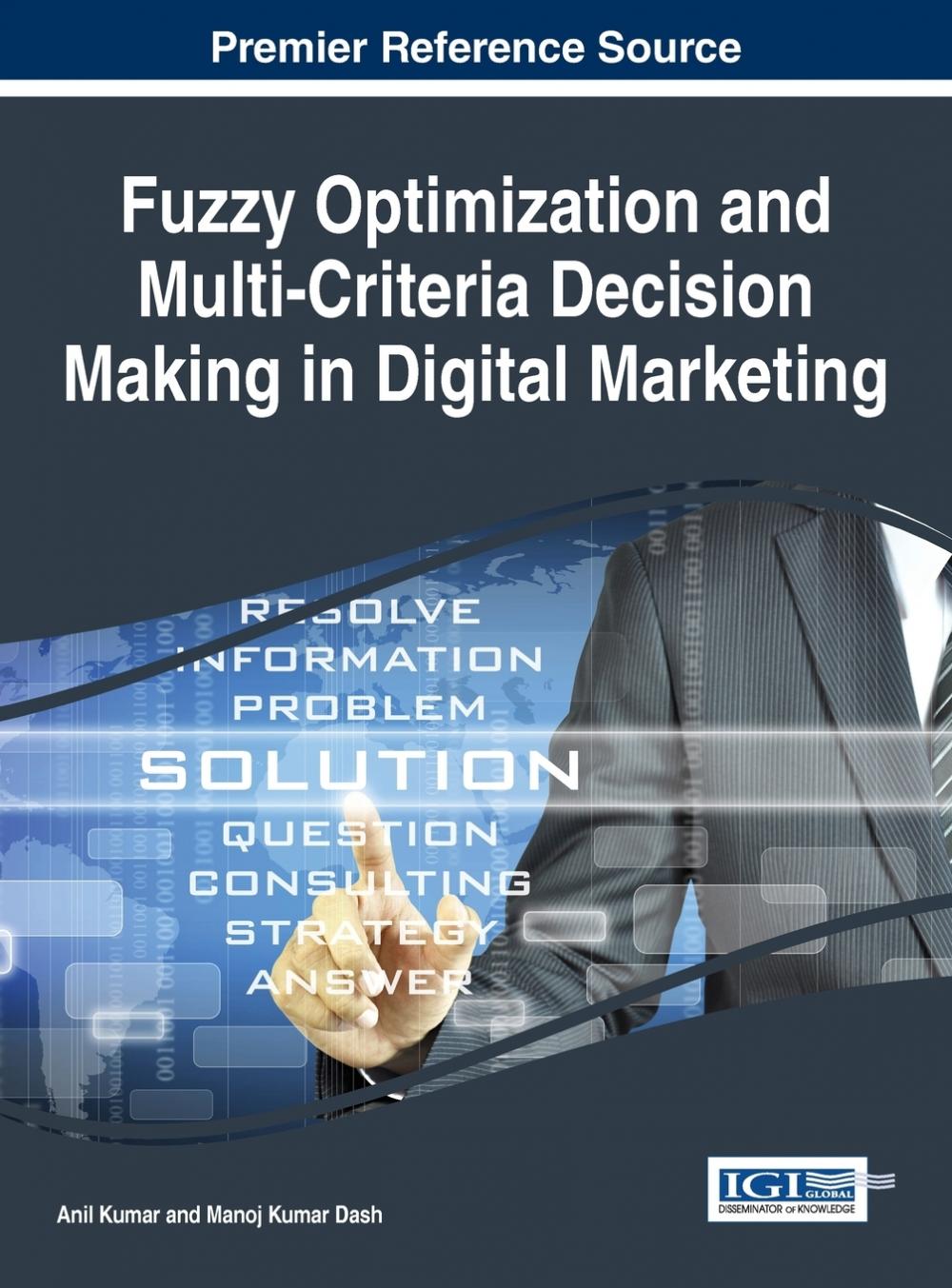 【预售 按需印刷】Fuzzy Optimization and Multi-Criteria Decision Making in Digital Marketing