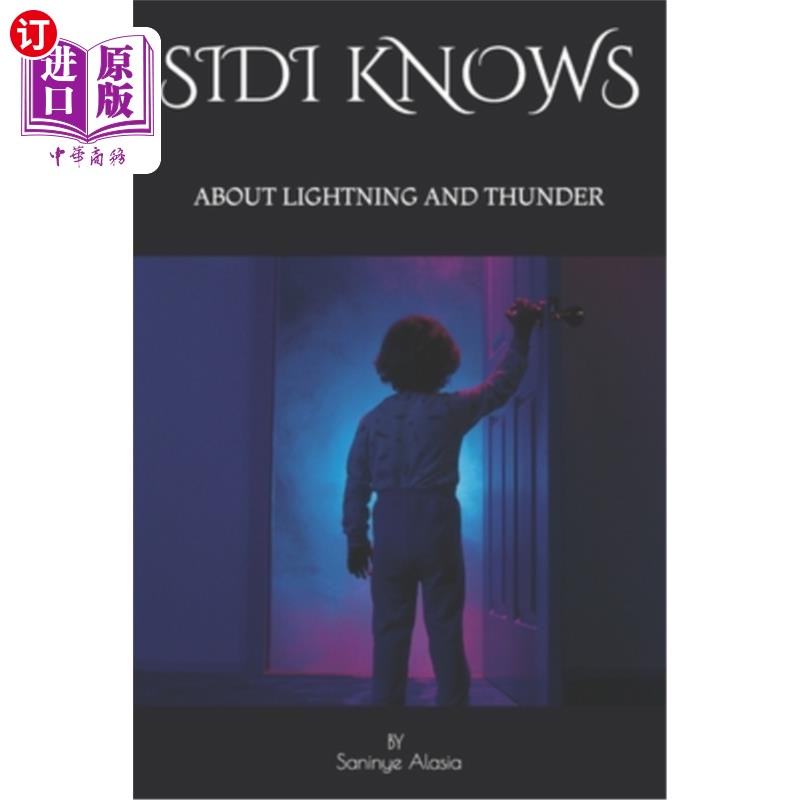 海外直订Sidi Knows: About Lightning and Thunder 西迪知道：关于闪电和雷声