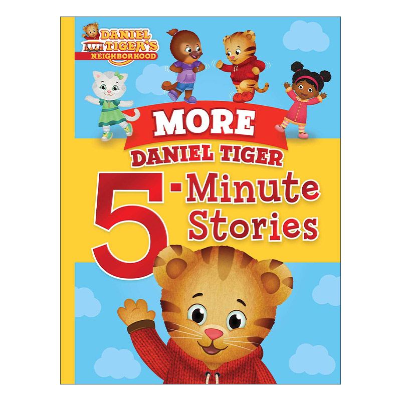 英文原版 More Daniel Tiger 5-Minute Stories 小老虎丹尼尔 5分钟故事 含12个故事 精装 英文版 进口英语原版书籍