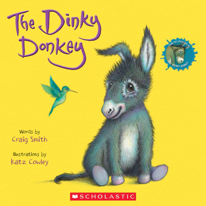 【4周达】The Dinky Donkey (a Wonky Donkey Book) [9781338600834]