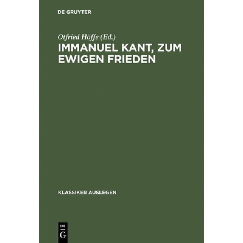 【4周达】Immanuel Kant, Zum Ewigen Frieden [9783050026930]