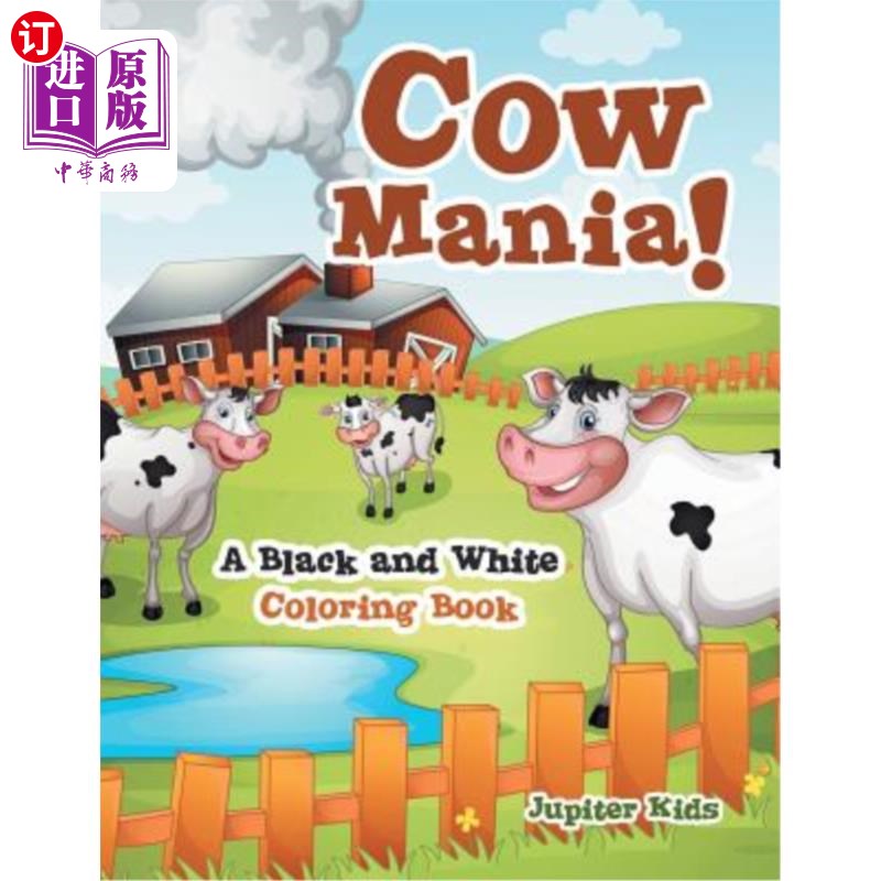 海外直订Cow Mania! A Black and White Coloring Book 母牛 黑白涂色书