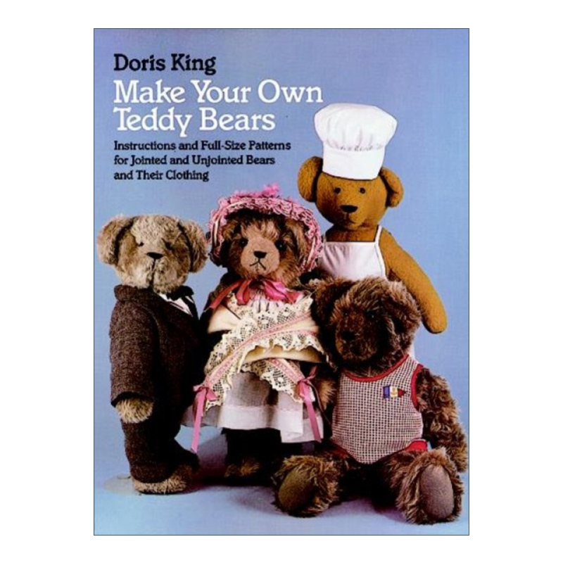 英文原版 Make Your Own Teddy Bears Dover Needlework 制作你自己的泰迪熊 玩偶制作指南 服装设计 手工艺 英文版 进口英语书籍