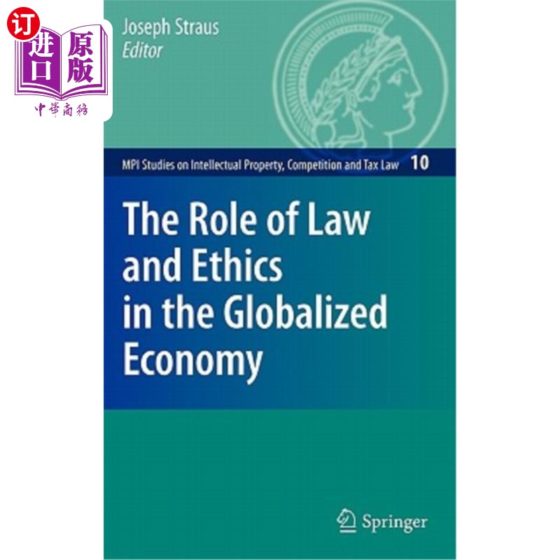 海外直订The Role of Law and Ethics in the Globalized Economy 法律和道德在全球化经济中的作用