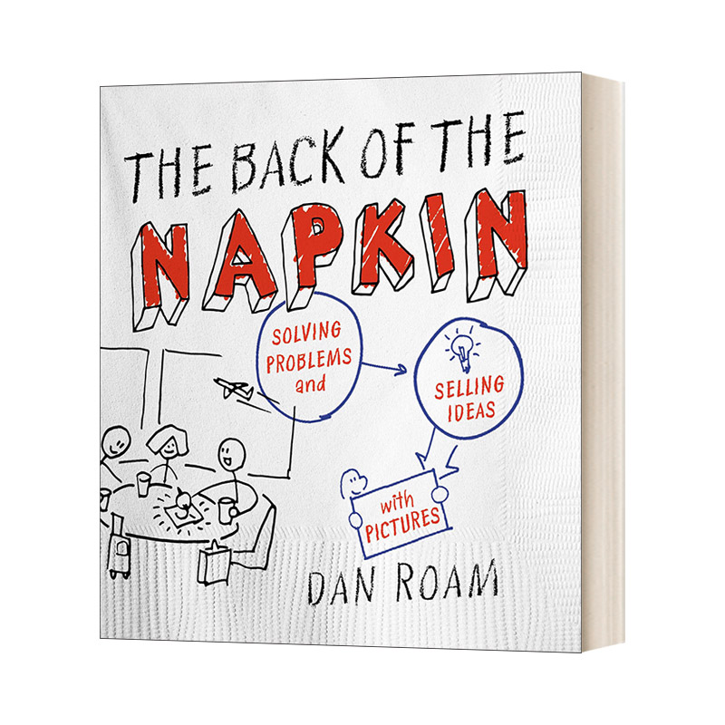 餐巾纸的背面 一张纸加一支笔 画图搞定商业问题 The Back of the Napkin Expanded Edition 英文原版管理读物 进口英语书籍