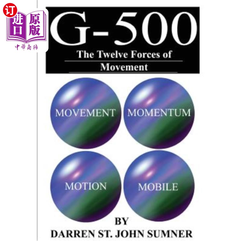 海外直订G-500: The Twelve Forces of Movement G-500:运动的十二种力量