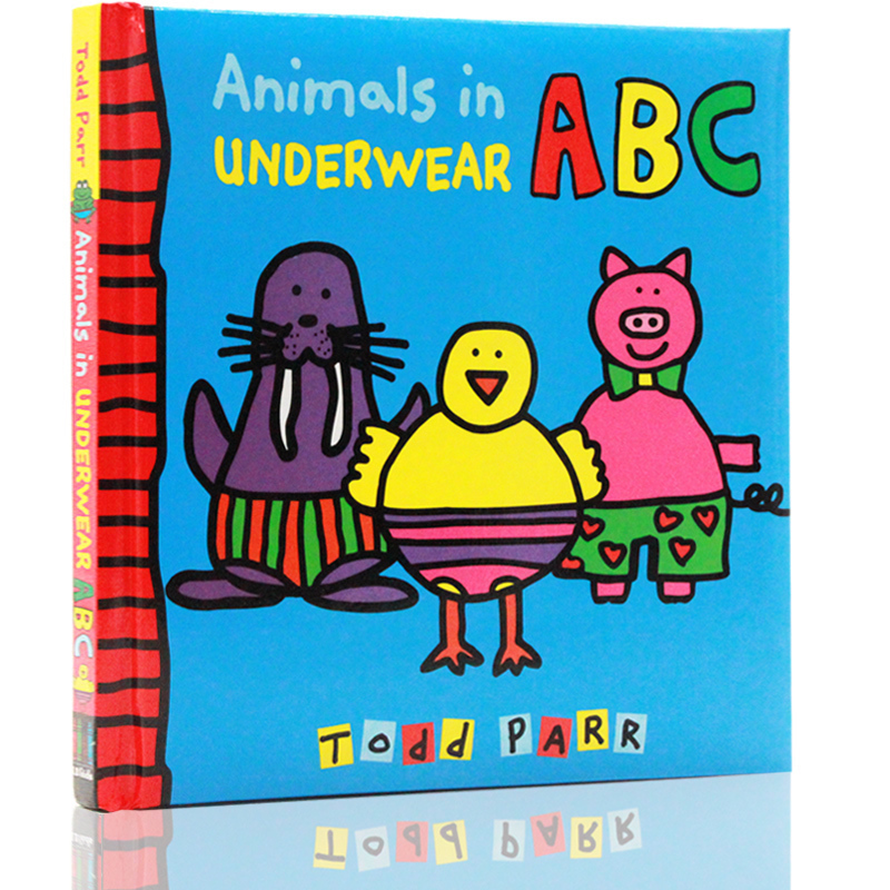 英文原版绘本 Animals in Underwear ABC 动物的内衣软皮硬页翻翻书 名家Todd Parr作品 儿童启蒙读物