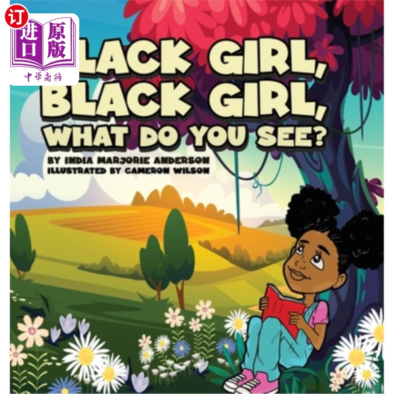 海外直订Black Girl, Black Girl, What Do You See? 黑人女孩，黑人女孩，你在看什么?