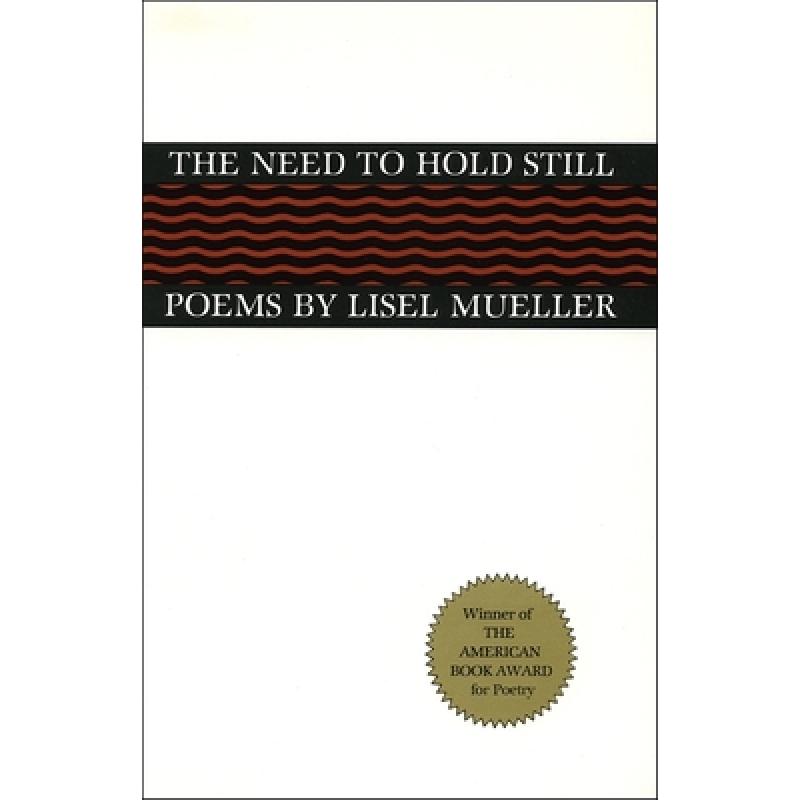 【4周达】The Need to Hold Still: Poems [9780807106709]