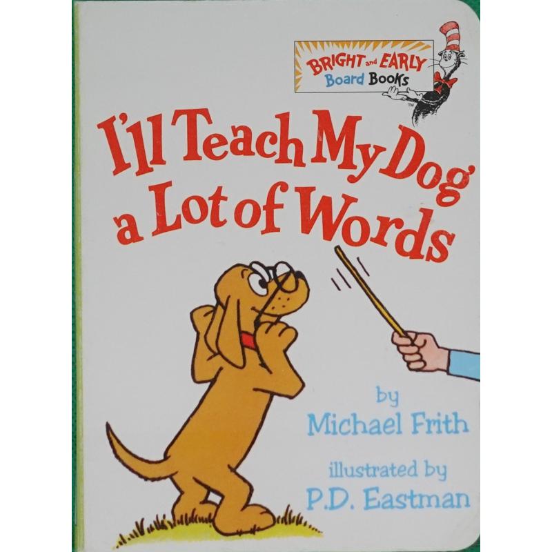 Ill Teach My Dog a Lot of Words by Michael Frith木板书Random House我教我的狗识字