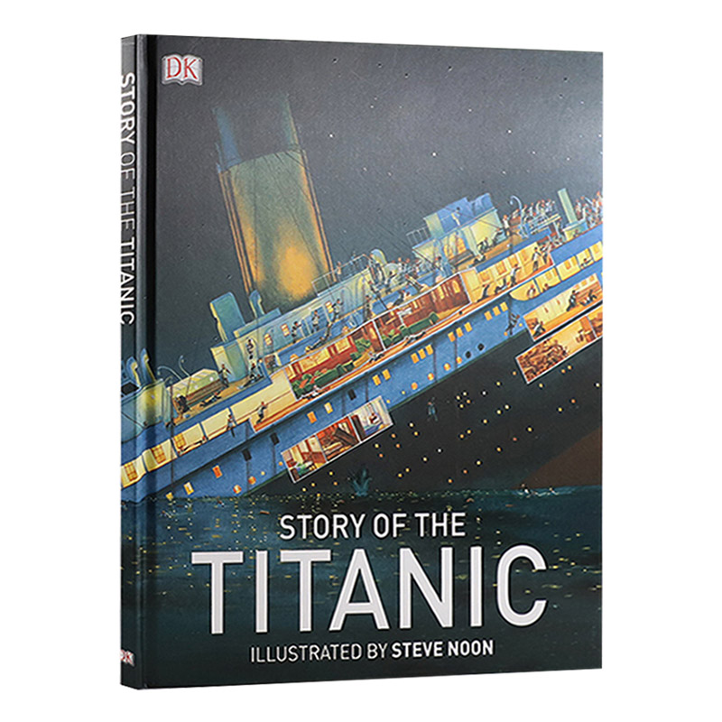 华研原版 真实的泰坦尼克号故事 英文原版 Story of the Titanic DK系列 儿童历史科普书 精装 英文版进口英语课外阅读书籍