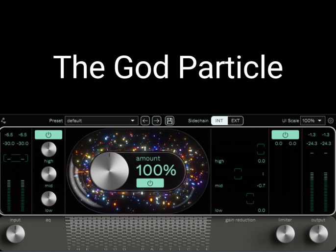 The God Particle上帝粒子 一键总线效果器混音插件（Win/Mac）
