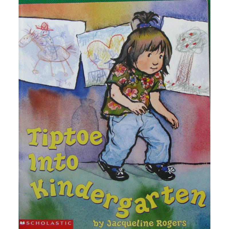 Tiptoe into Kindergarten by Jacqueline Rogers平装Scholastic脚尖融入幼儿园