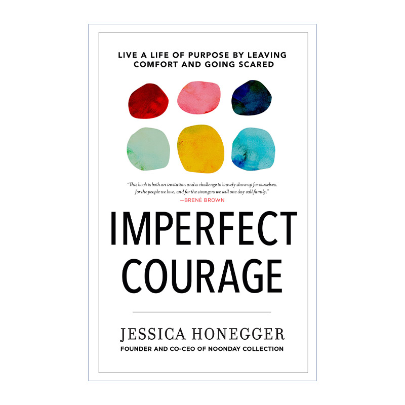 英文原版 Imperfect Courage 不完美的勇气 离开舒适区 迈向恐惧 过有目标的生活 Jessica Honegger 精装 英文版 进口英语书籍