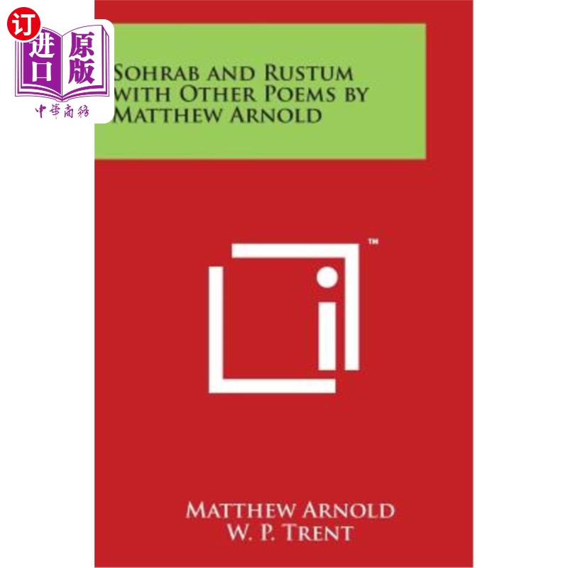 海外直订Sohrab and Rustum with Other Poems by Matthew Arnold 索拉布和拉斯滕与马修·阿诺德的其他诗歌